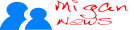 Migan News